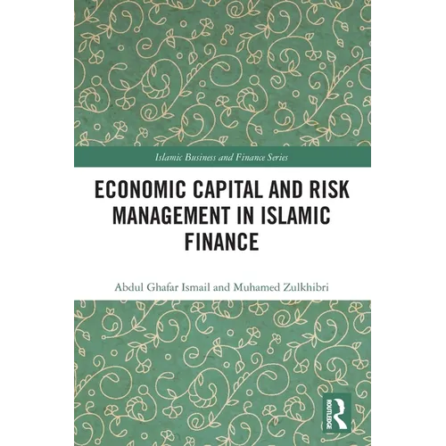 Economic Capital and Risk Management in Islamic Finance