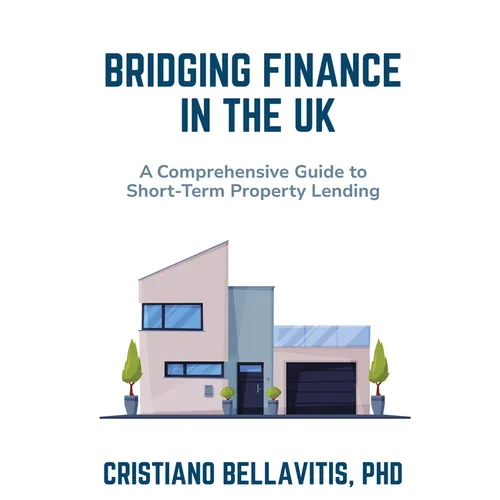 Bridging Finance in the UK: A Comprehensive Guide to Short-Term Property Lending