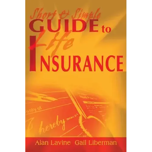 Short and Simple Guide to Life Insurance