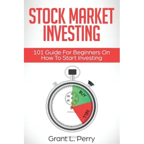 Stock Market Investing: 101 Guide For Beginners On How To Start Investing