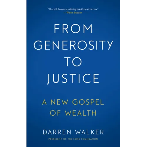 From Generosity to Justice: A New Gospel of Wealth