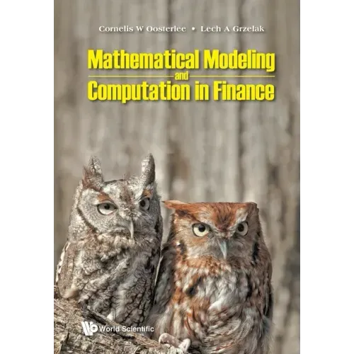 Mathematical Modeling and Computation in Finance: With Exercises and Python and MATLAB Computer Codes