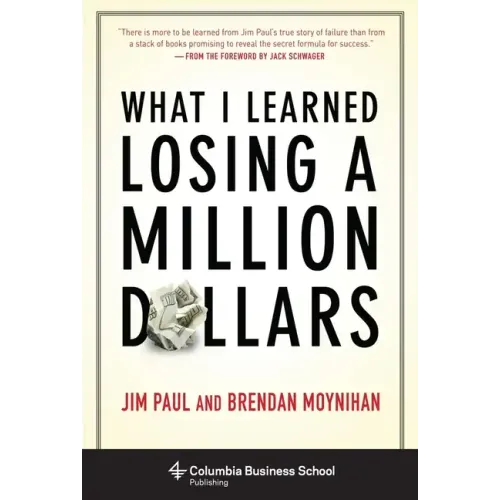 What I Learned Losing a Million Dollars