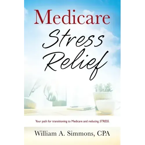 Medicare Stress Relief