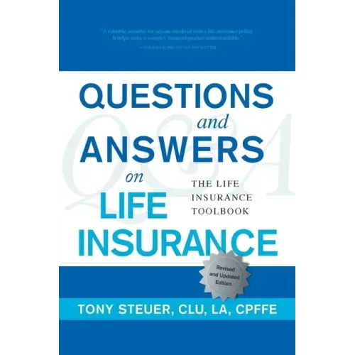 Questions and Answers on Life Insurance: The Life Insurance Toolbook (Fifth Edition)