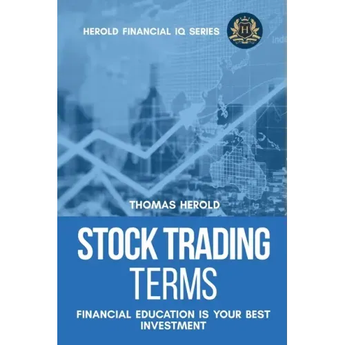 Stock Trading Terms - Financial Education Is Your Best Investment