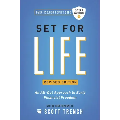 Set for Life: An All-Out Approach to Early Financial Freedom