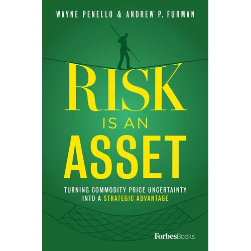 Risk Is an Asset: Turning Commodity Price Uncertainty Into a Strategic Advantage